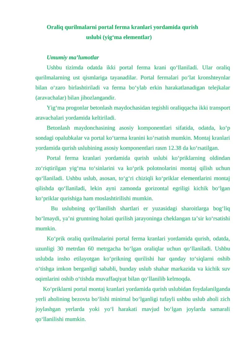 Oraliq qurilmalarni portal ferma kranlari yordamida qurish uslubi (yig‘ma elementlar)