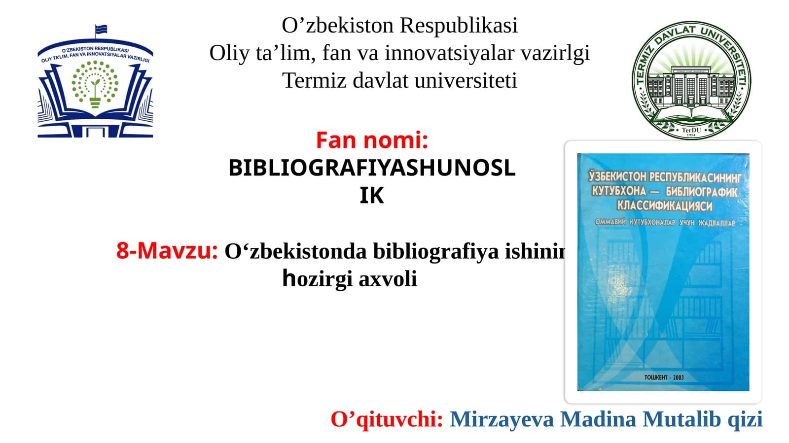 О‘zbekistonda bibliografiya ishining hozirgi axvoli