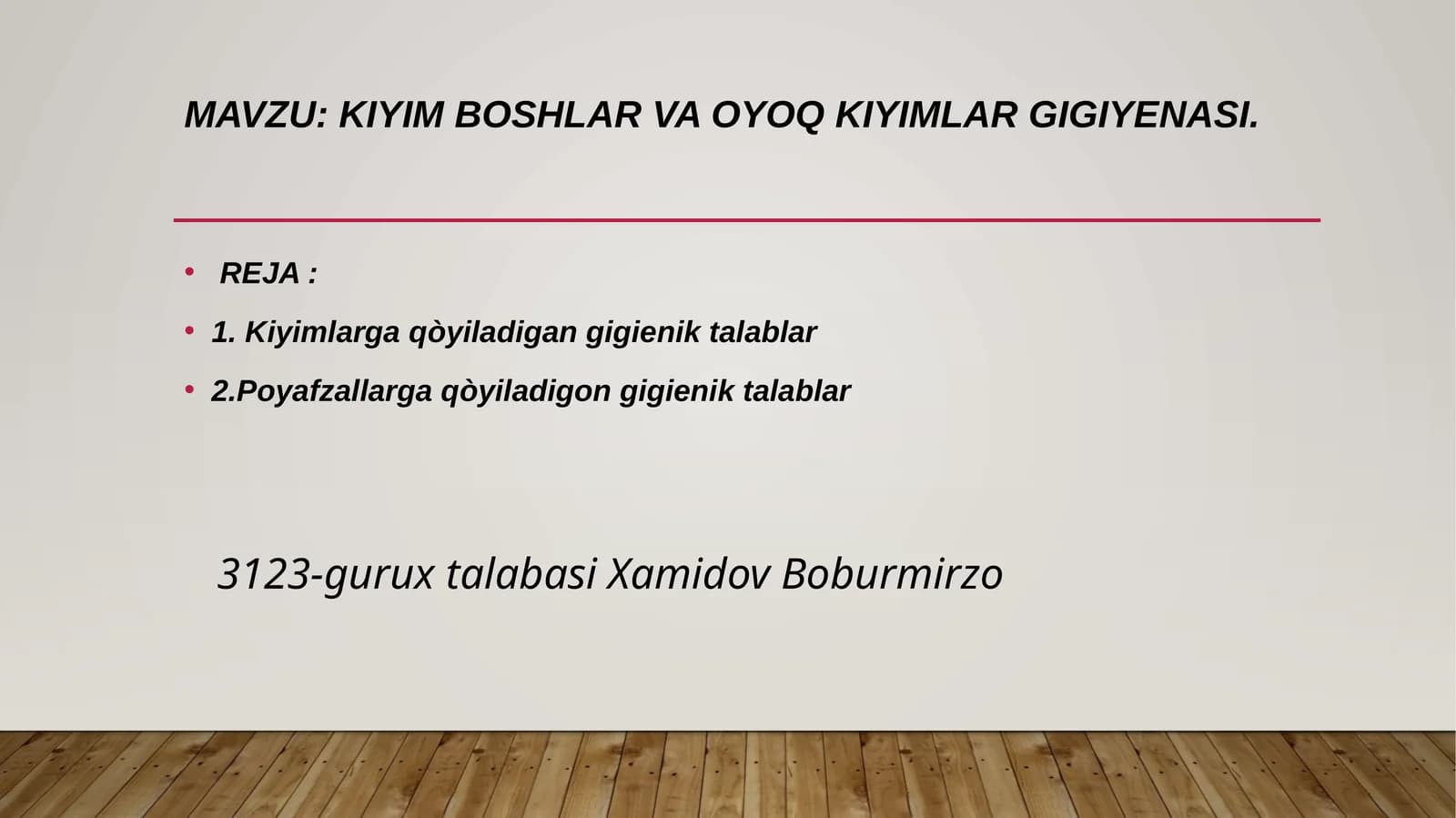 Kiyimboshlar va oyoq kiyimlarga gigiyenik talablar