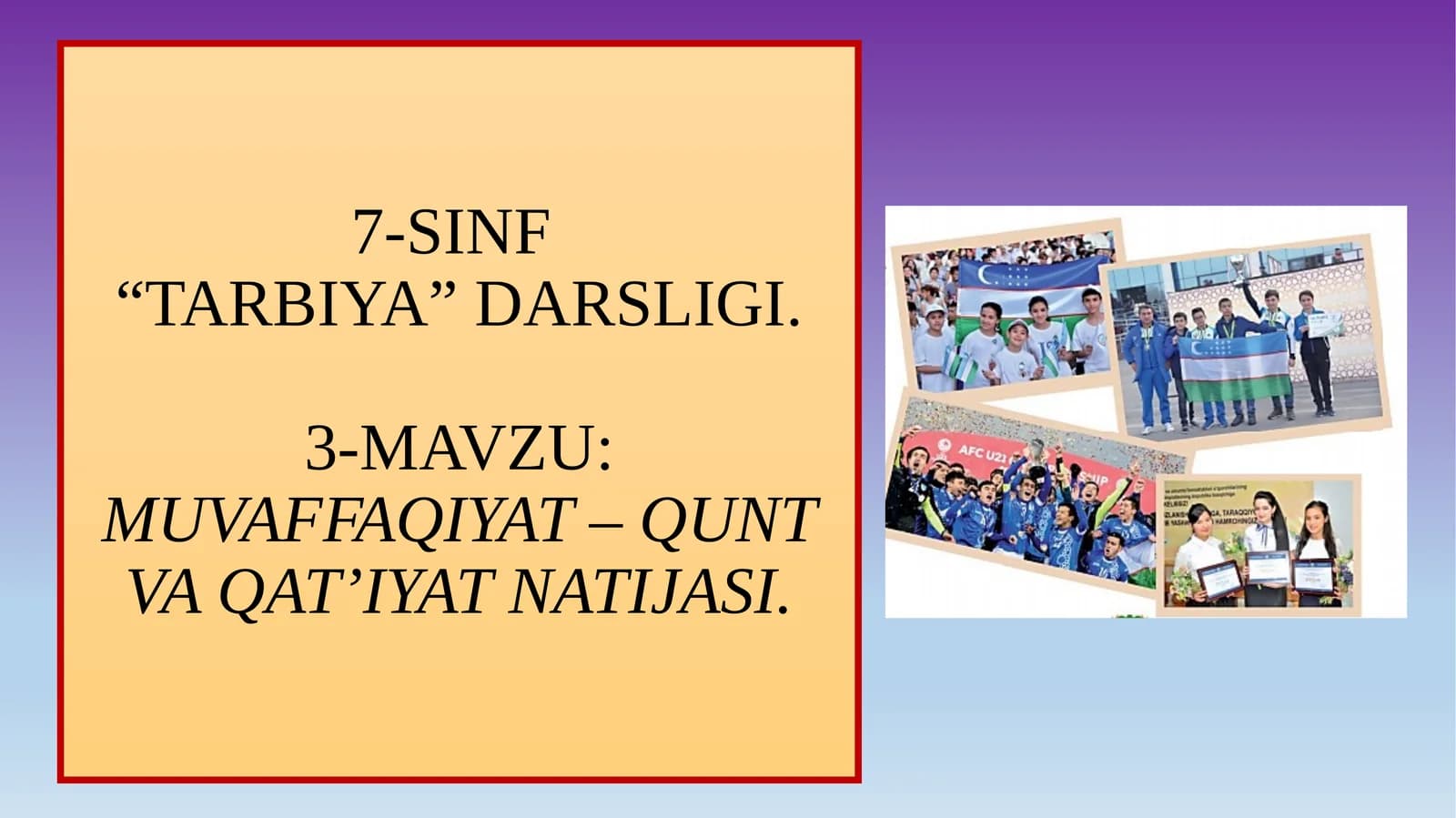 MAVZU:MUVAFFAQIYAT – QUNT VA QAT’IYAT NATIJASI