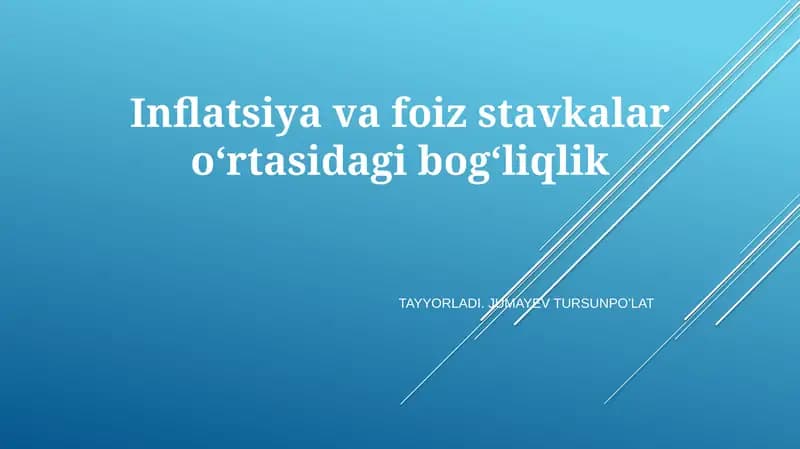 Inflatsiya va foiz stavkalar oʻrtasidagi bogʻliqlik