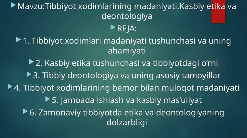 Tibbiyot xodimlarining madaniyati.Kasbiy etika va deontologiya