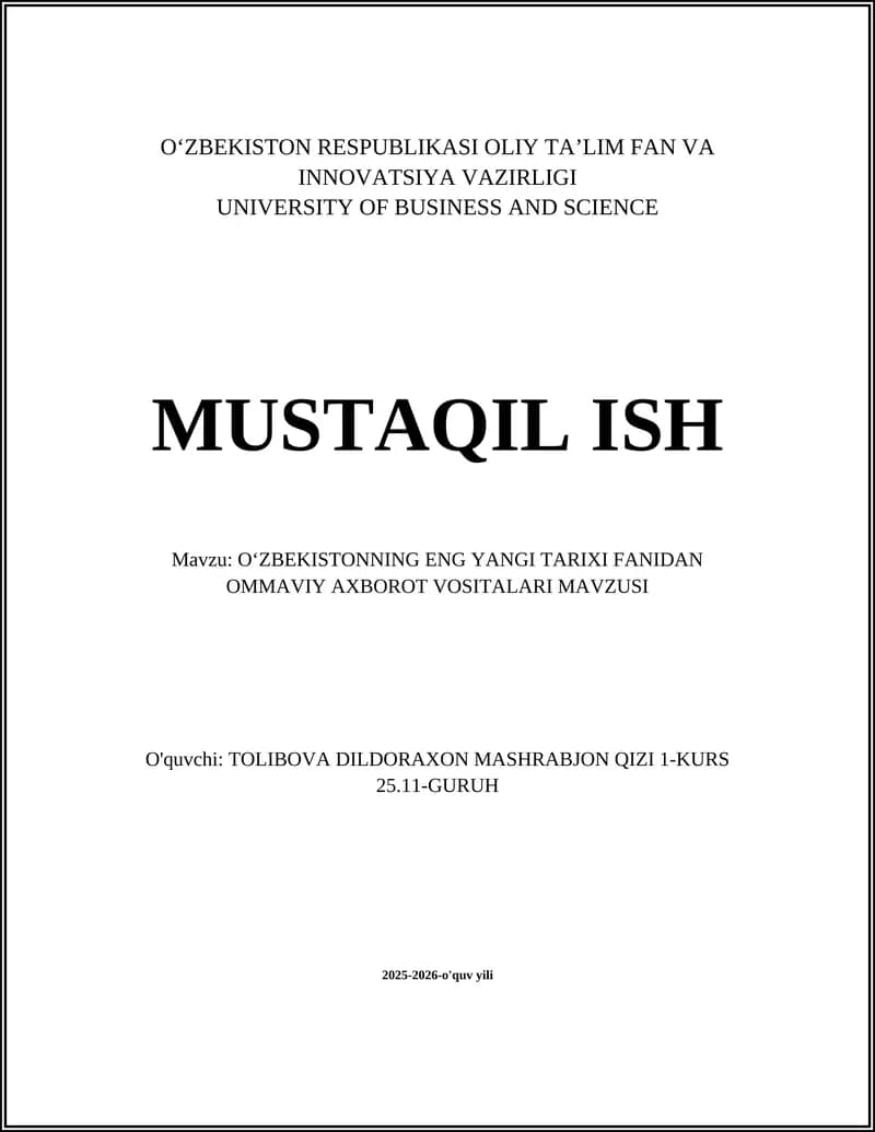 OʻZBEKISTONNING ENG YANGI TARIXI FANIDAN OMMAVIY AXBOROT VOSITALARI MAVZUSI