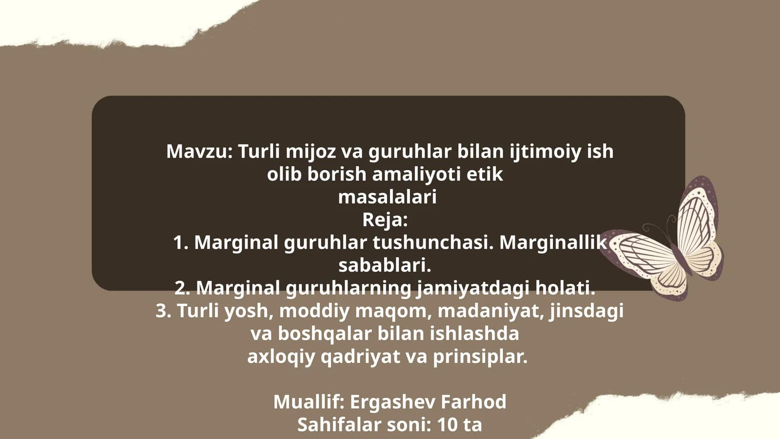 Turli mijoz va guruhlar bilan ijtimoiy ish olib borish amaliyoti etik masalalari