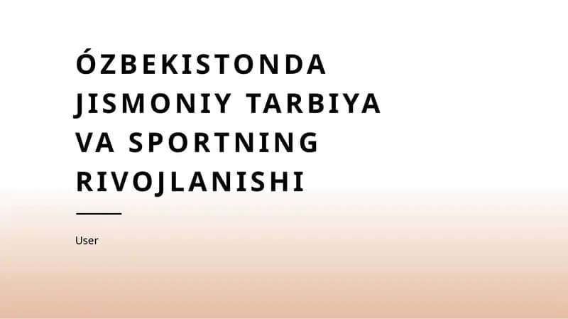 O'zbekistonda jismoniy tarbiya va sportning rivojlanishi