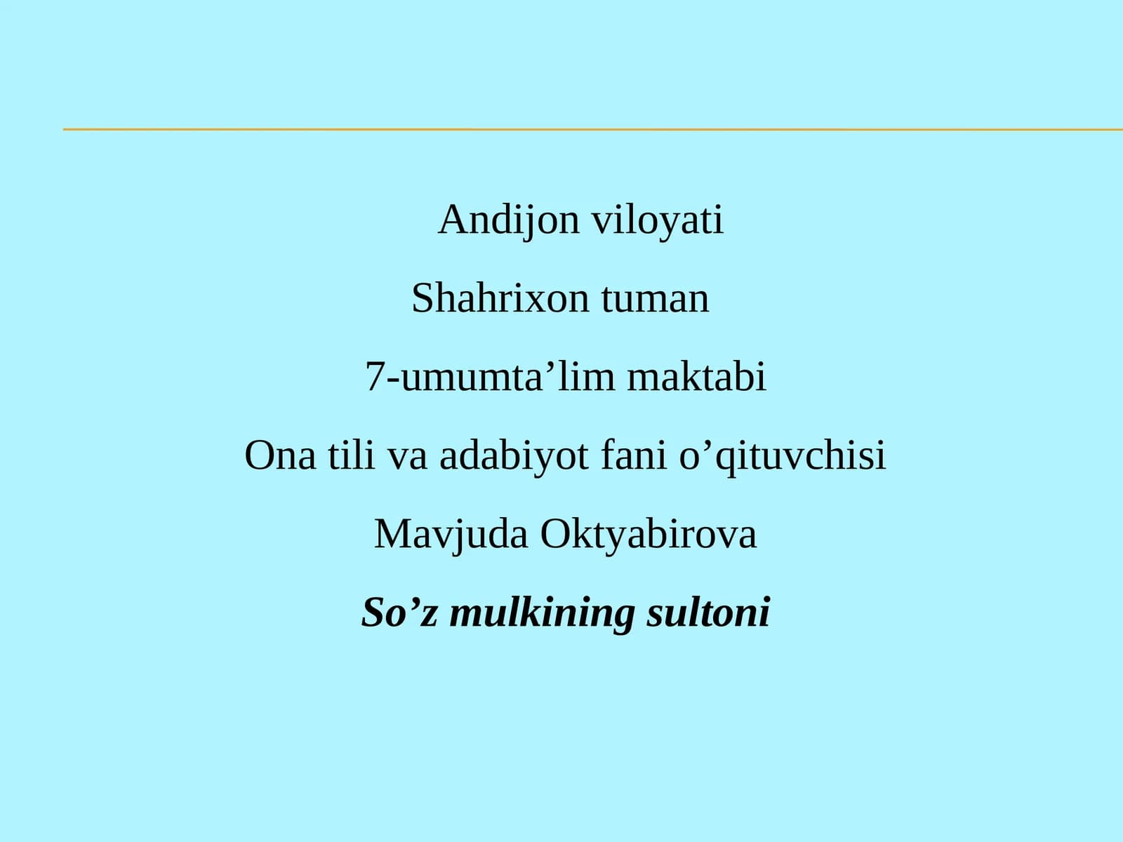 ALISHER NAVOIY "Agar bu ulug’ zotni avliyo desak, u avliyolarning avliyosi, mutafakkir desak, mutafakkirlarning mutafakkiri, shoirdesak shoirlarning sultonidir”