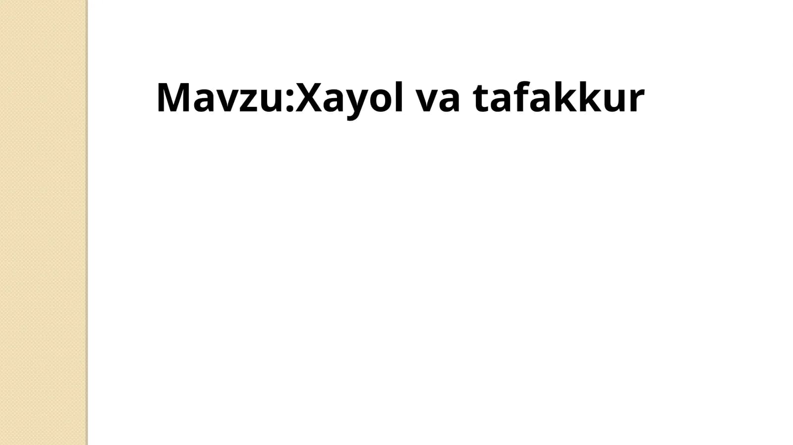 Xayol va tafakkur