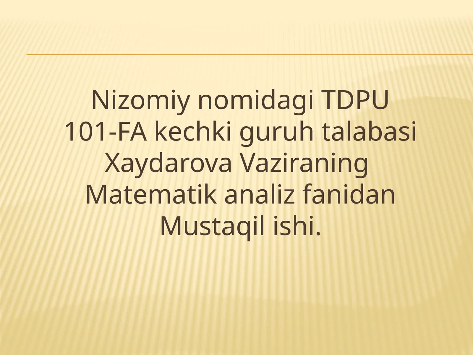 FA kechki guruhi talabasi "Nizomi Nomiddagi" Matematika nazorat test savollari