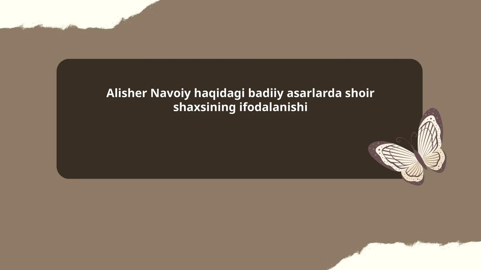 Alisher Navoiy haqidagi badiiy asarlarda shoir shaxsining ifodalanishi