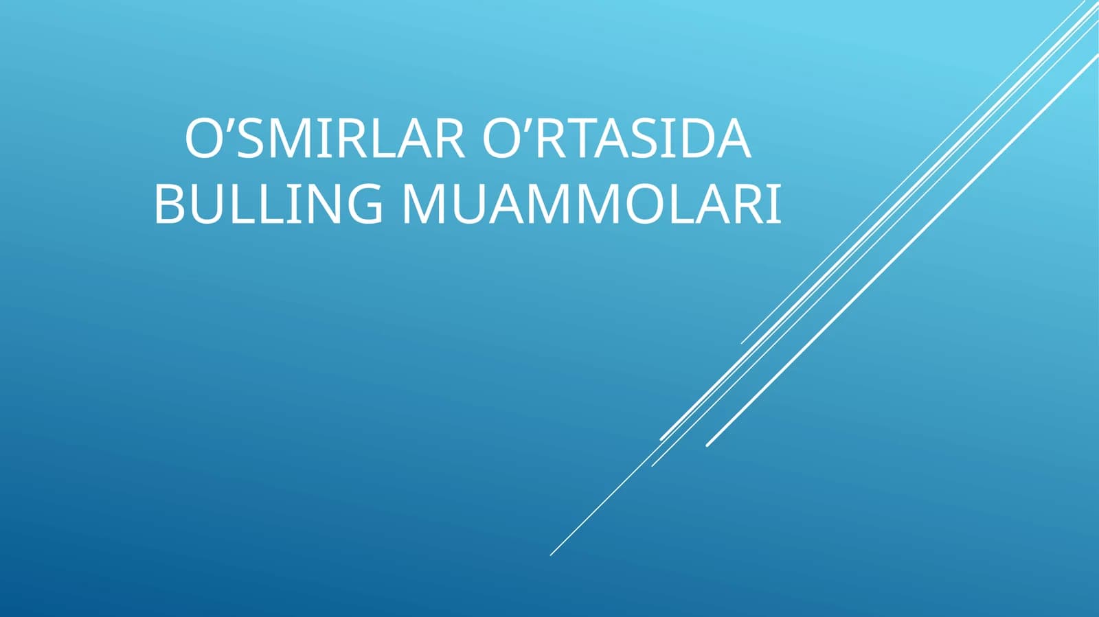 O’Smirlar O’rtasida Bulling Muammolari