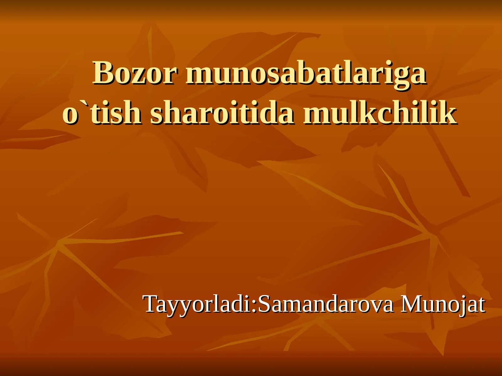 Bozor munosabatlariga o`tish sharoitida mulkchilik