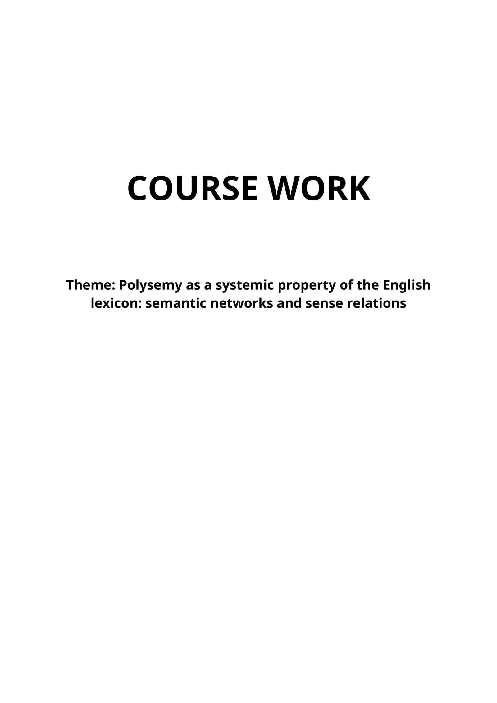 Polysemy as a systemic property of the English lexicon: semantic networks and sense relations