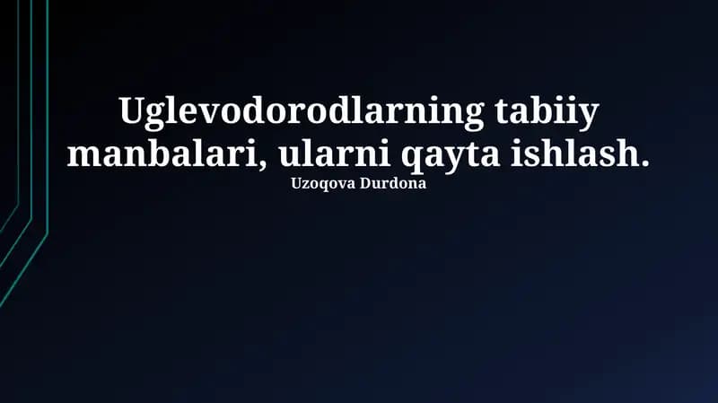 Uglevodorodlarning tabiiy manbalari