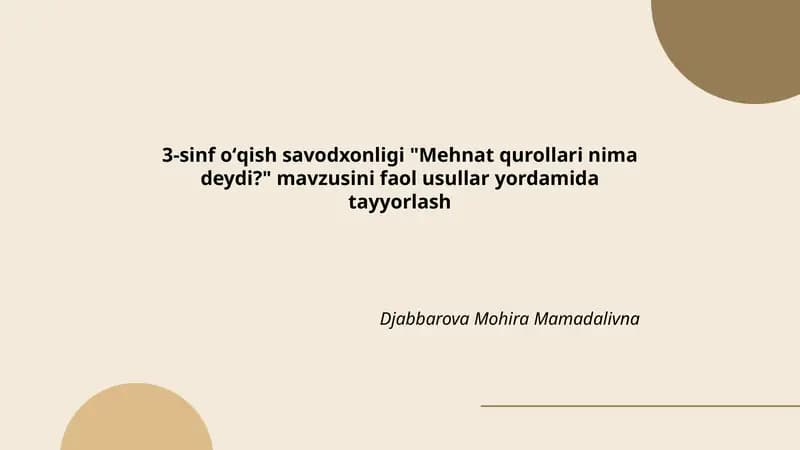 3-sinf oʻqish savodxonligi "Mehnat qurollari nima deydi?"