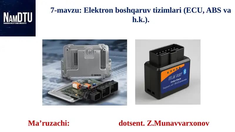 Elektron boshqaruv tizimlari (ECU, ABS va h.k.)