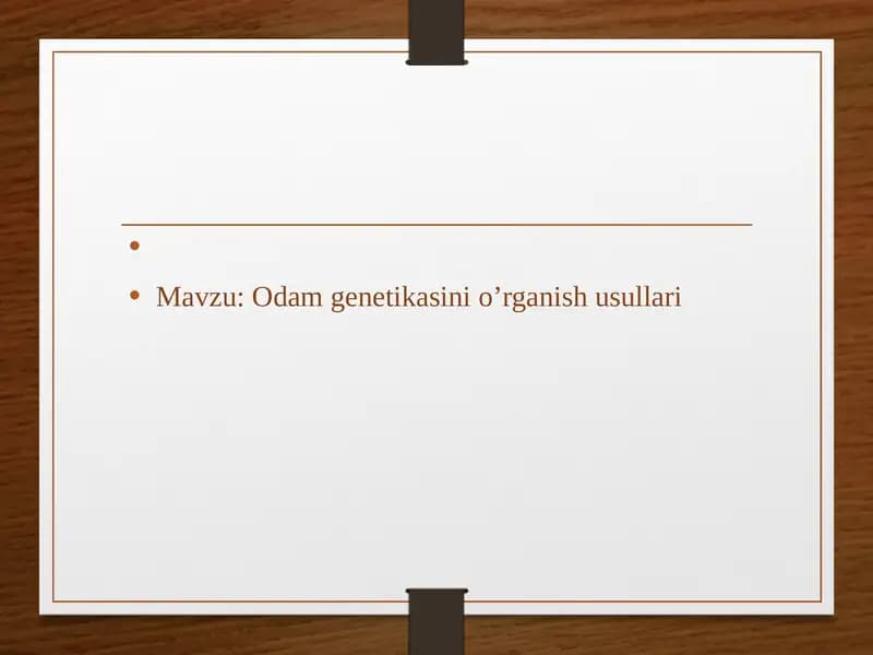 Odam genetikasini o’rganish usullari