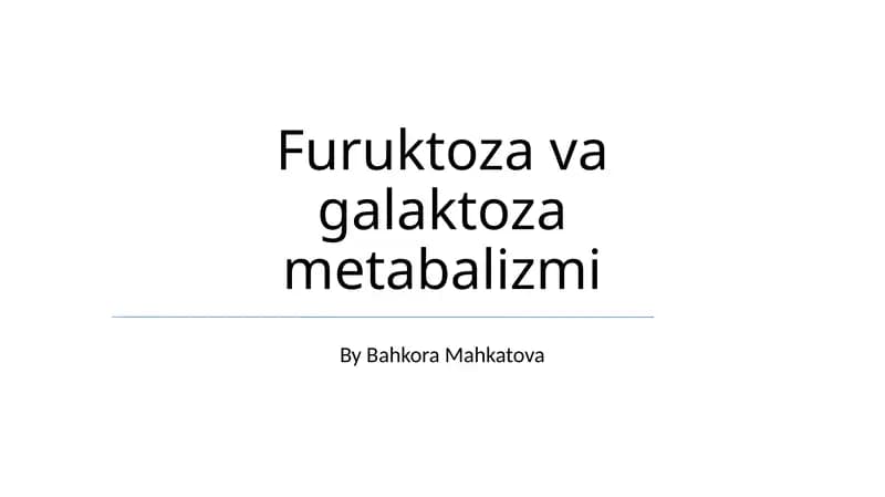 Furuktoza va galaktoza metabalizmi