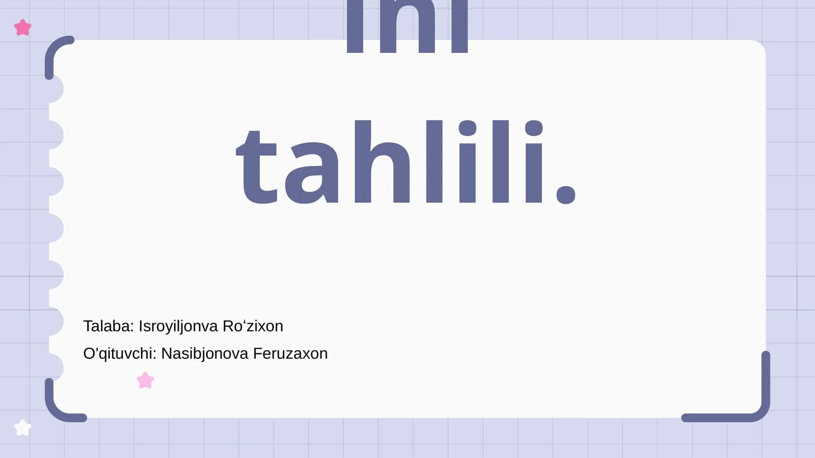Yozuvga oʻrgatishning amaliy asoslari.Harflar ini tahlili