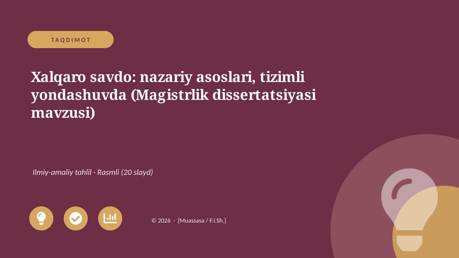 Xalqaro savdo: nazariy asoslari, tizimli yondashuvda (Magistrlik dissertatsiyasi mavzusi)