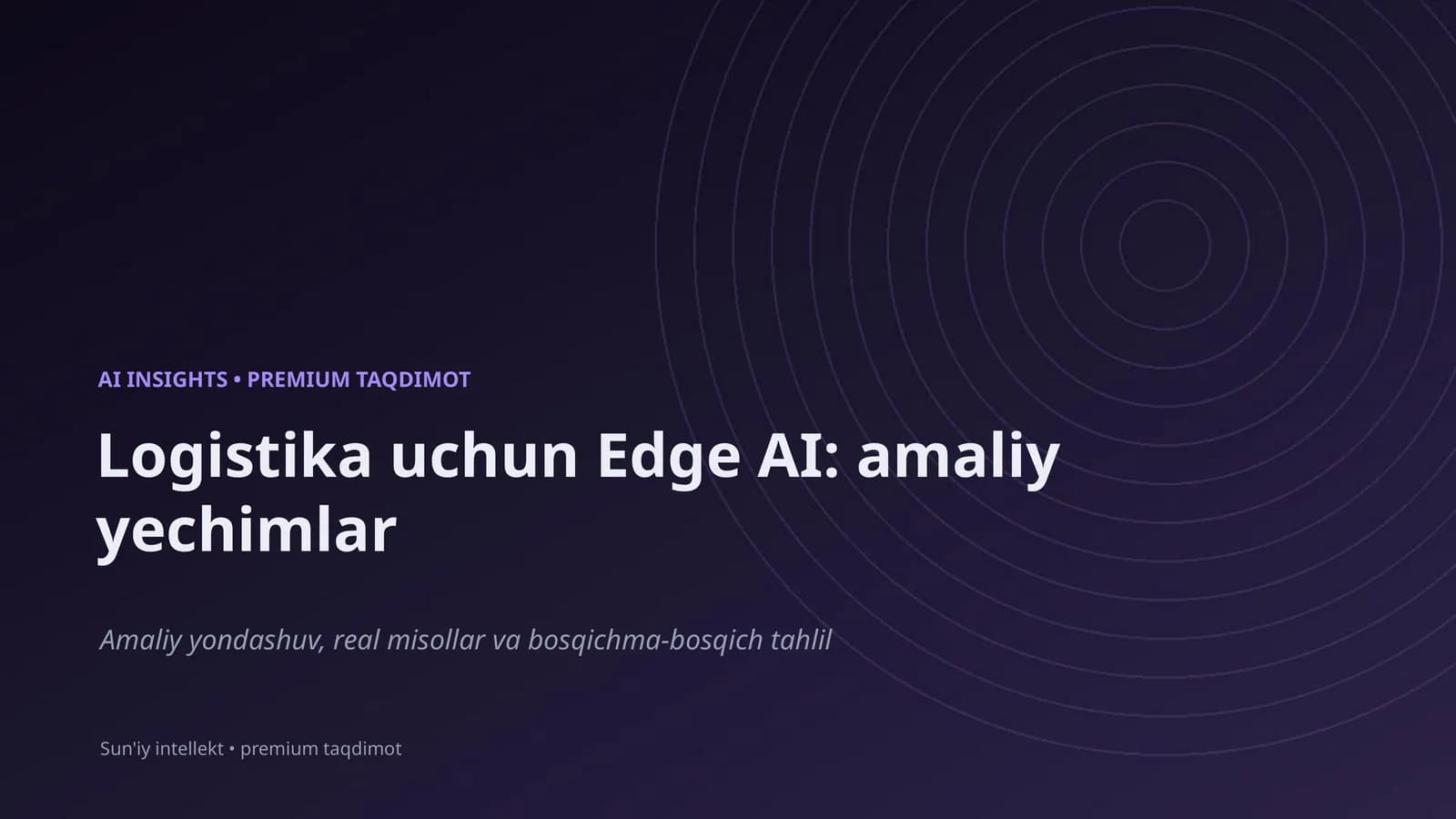 Edge AI: amaliy yechimlar
