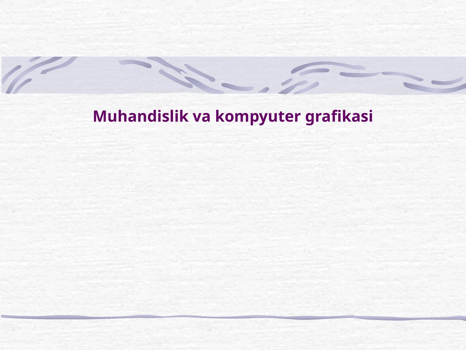 Muhandislik va kompyuter grafikasi