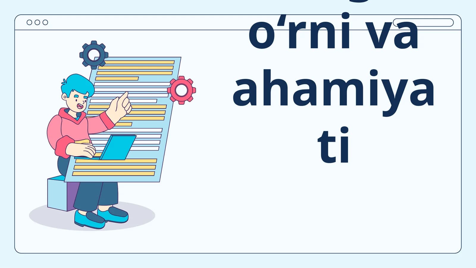 Axborotning jamiyatda tutgan o‘rni va ahamiyati