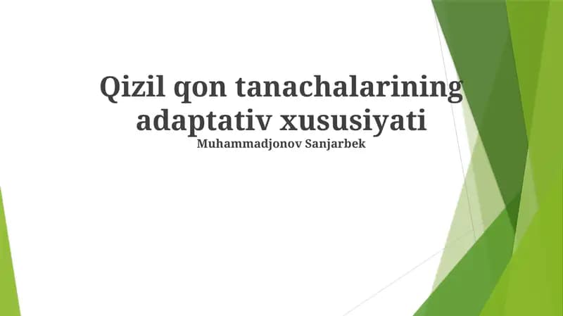 Qizil qon tanachalarining adaptativ xususiyati