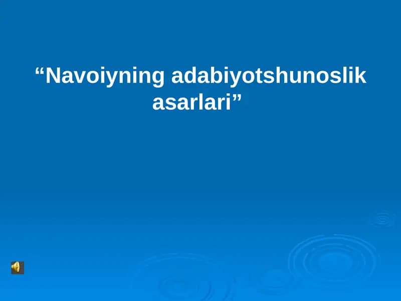 “Navoiyning adabiyotshunoslik asarlari”