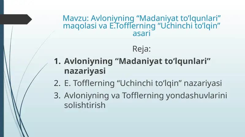 Avloniyning “Madaniyat to’lqunlari” maqolasi va E.Tofflerning “Uchinchi to’lqin” asari
