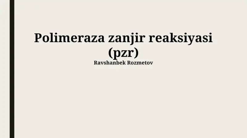 Polimeraza zanjir reaksiyasi (pzr)