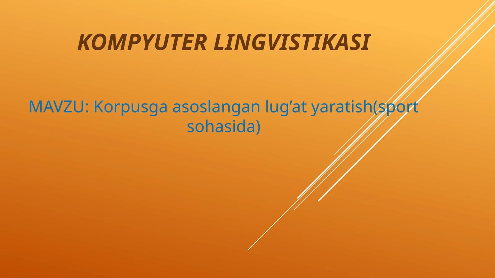 Korpusga asoslangan lug’at yaratish(sport sohasida)