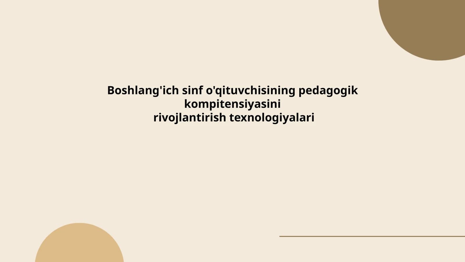 Boshlang'ich sinf o'qituvchisining pedagogik kompitensiyasini rivojlantirish texnologiyalari
