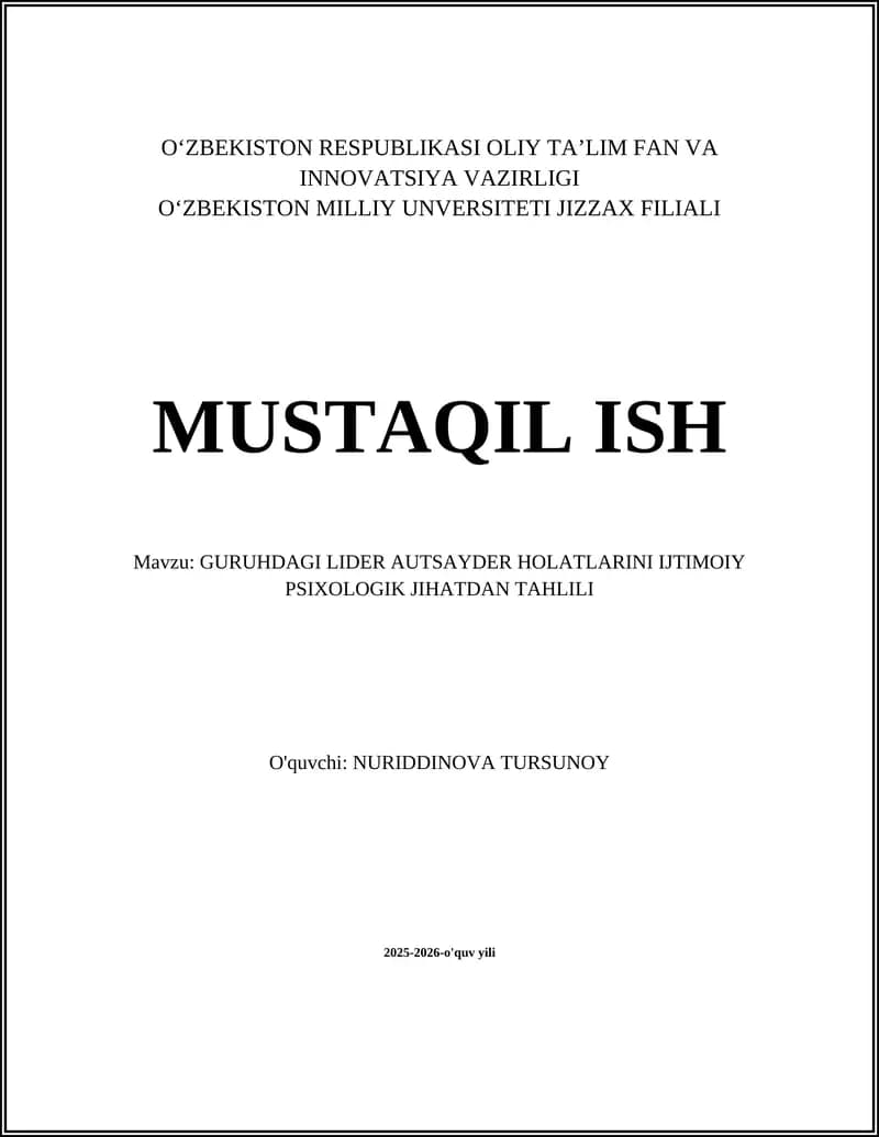 GURUHDAGI LIDER AUTSAYDER HOLATLARINI IJTIMOIY PSIXOLOGIK JIHATDAN TAHLILI