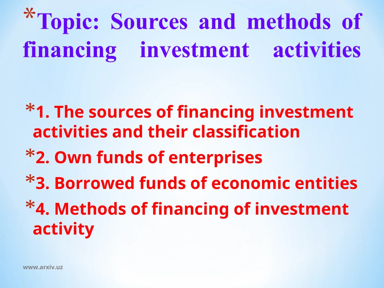 The sources of financing investment activities and their classification