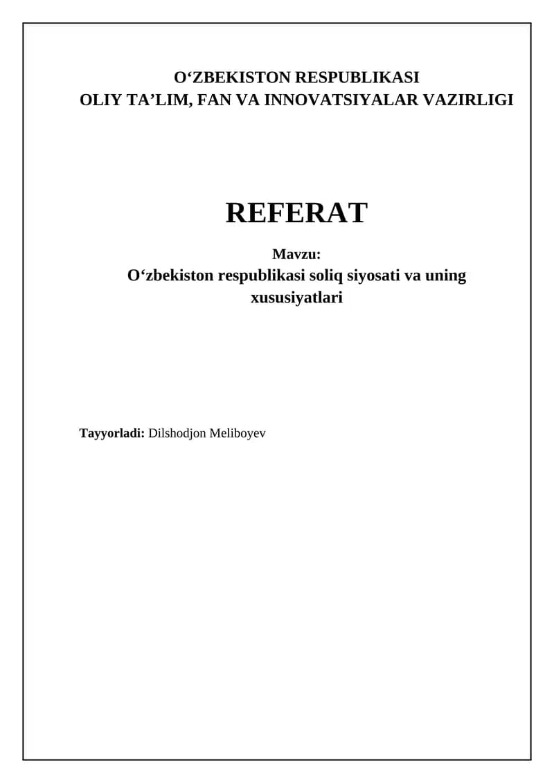 Oʻzbekiston respublikasi soliq siyosati va uning xususiyatlari