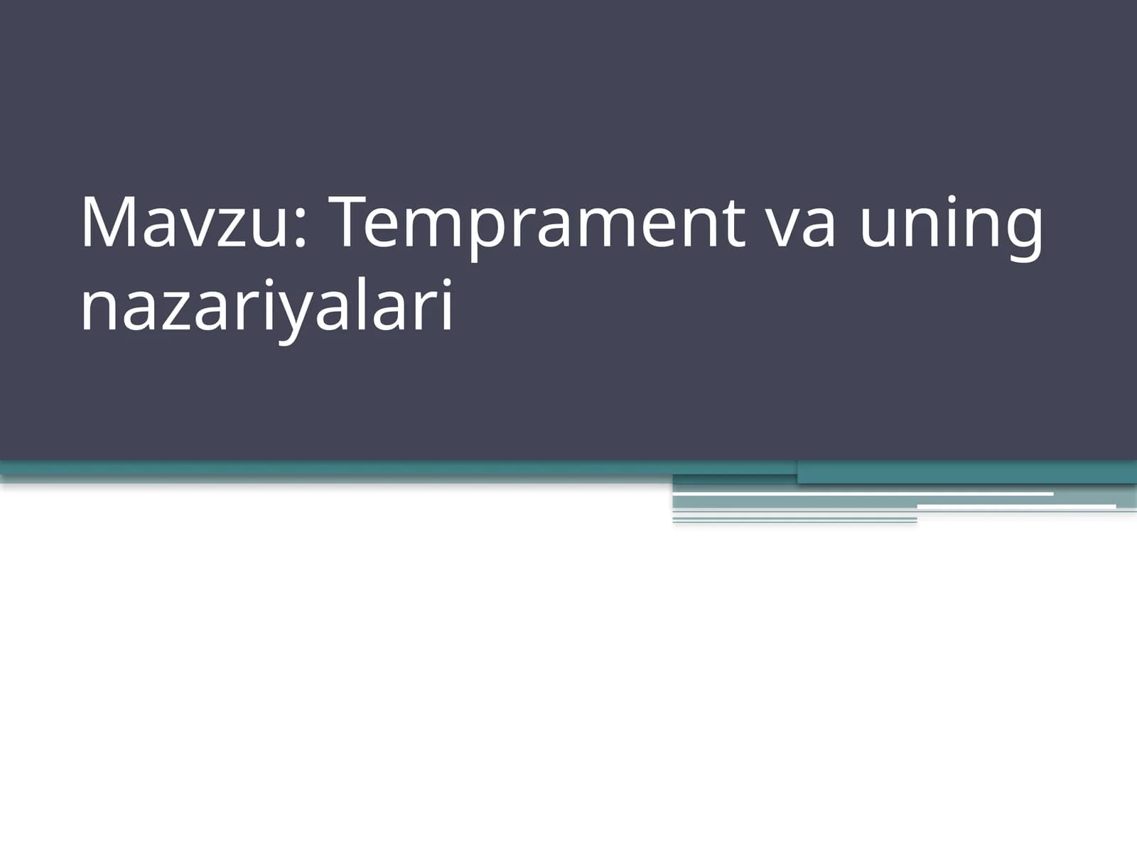 Temprament va uning nazariyalari