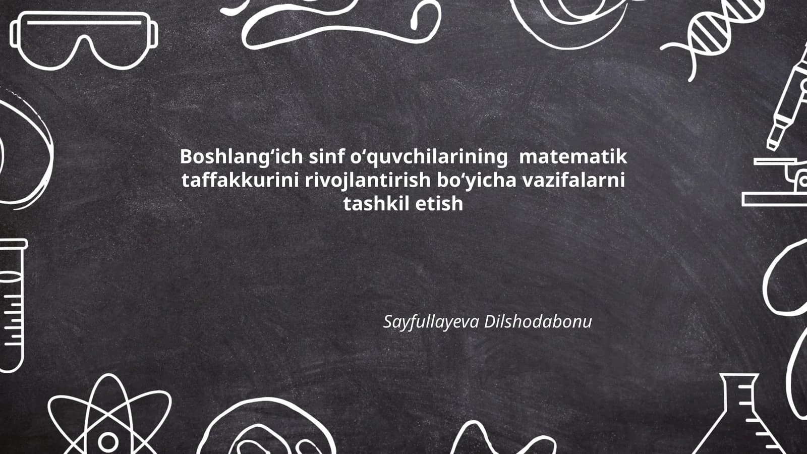 Boshlangʻich sinf oʻquvchilarining matematik taffakkurini rivojlantirish bo'yi