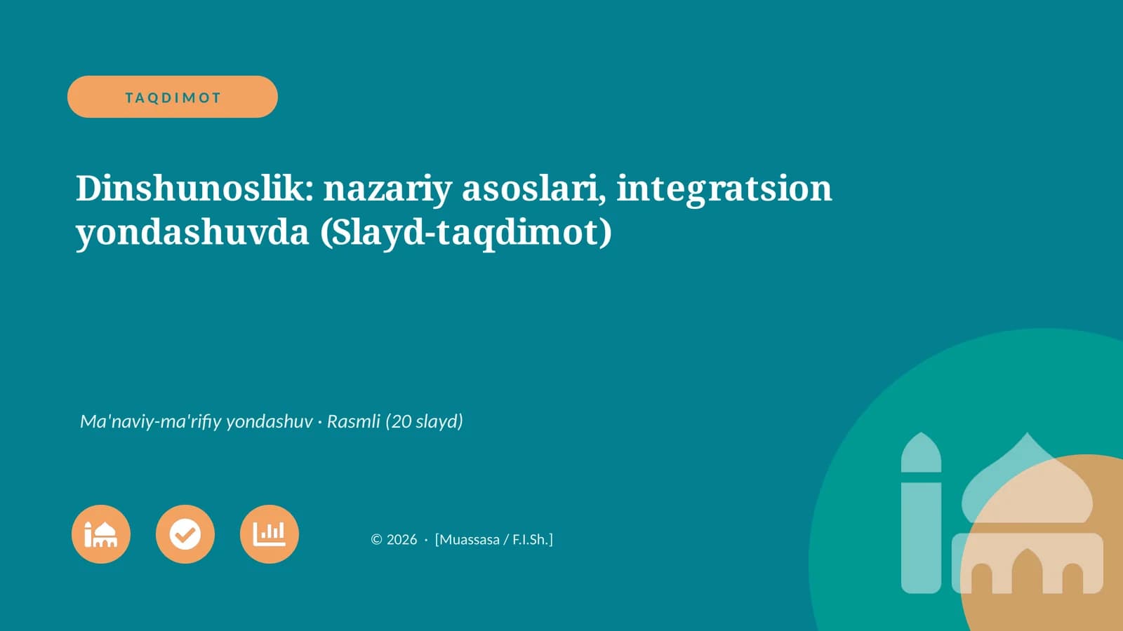 Dinshunoslik: nazariy asoslari, integratsion yondashuvda (Slayd-taqdimot)