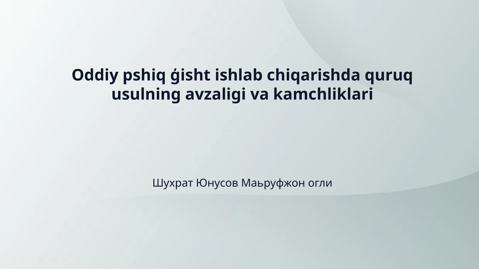 Oddiy pshiq ģisht ishlab chiqarishda quruq usulning avzaligi va kamchliklari