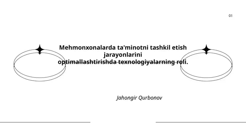 Mehmonxonalarda ta'minotni tashkil etish jarayonlarini optimallashtirishda texnologiyalarning roli