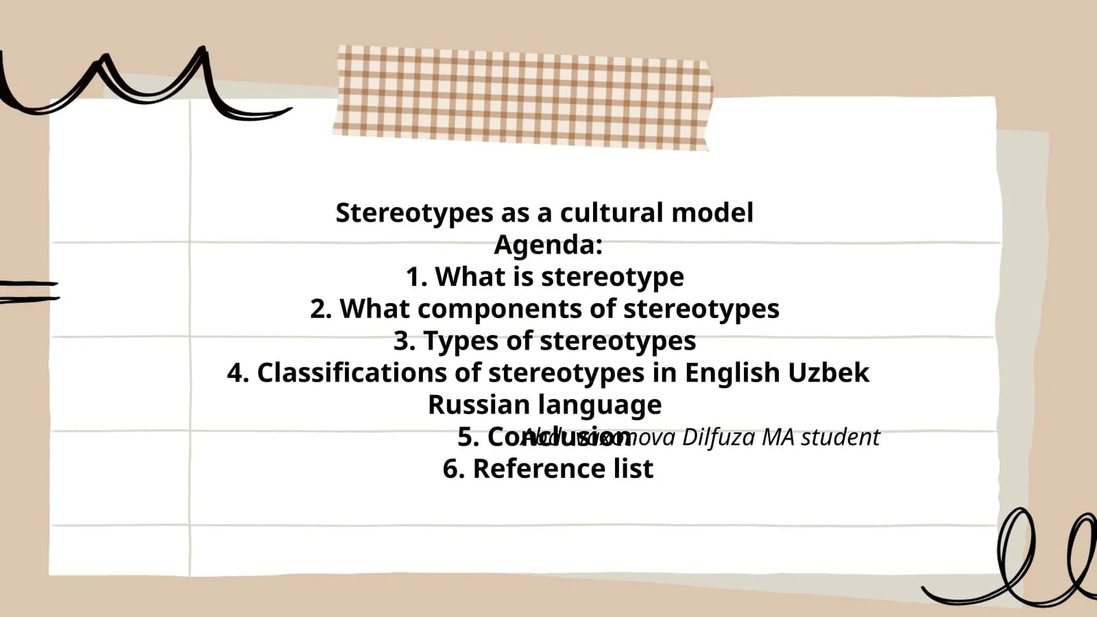 Stereotypes as a cultural model