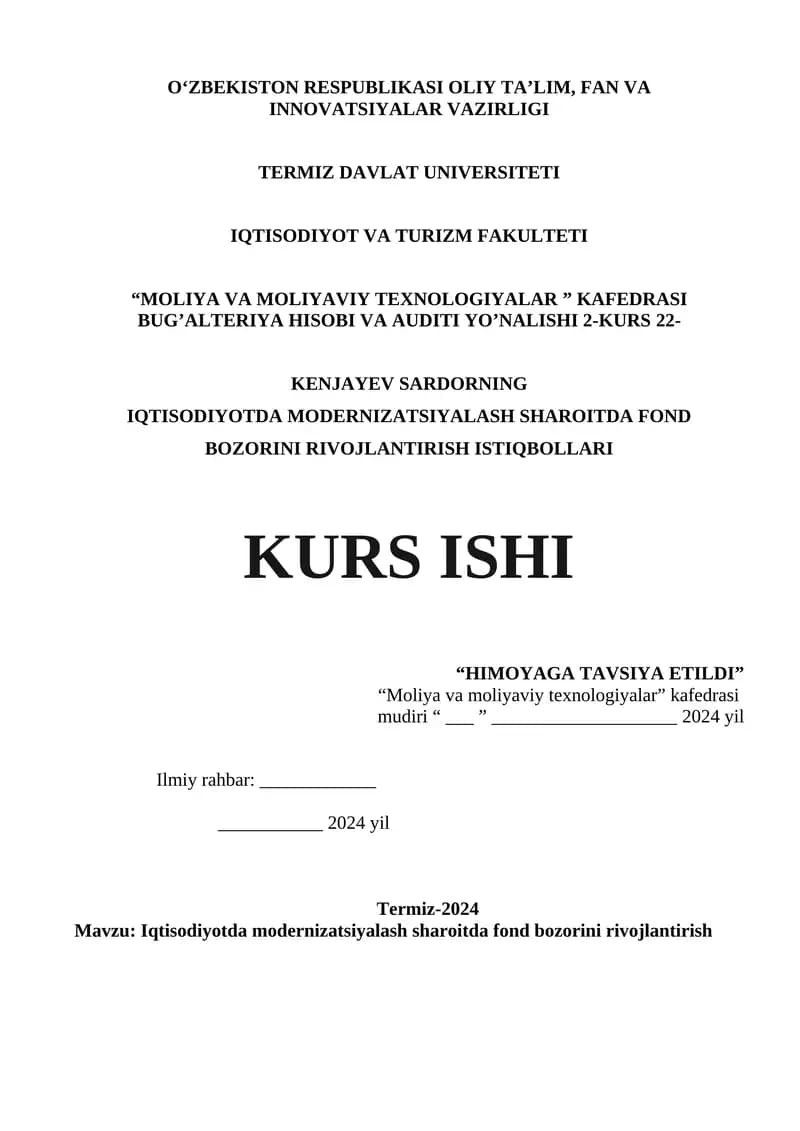 IQTISODIYOTDA MODERNIZATSIYALASH SHAROITDA FOND BOZORINI RIVOJLANTIRISH ISTIQBOLLARI KURS ISHI