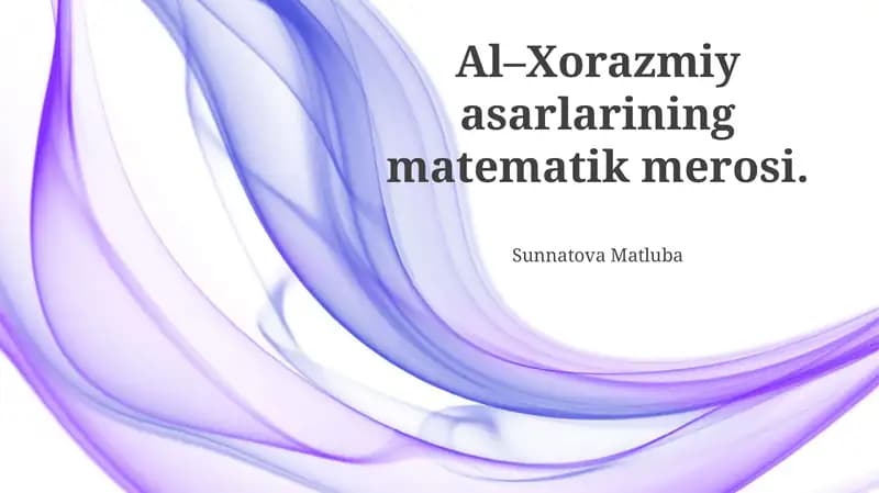 Al-Xorazmiy asarlarining matematik merosi