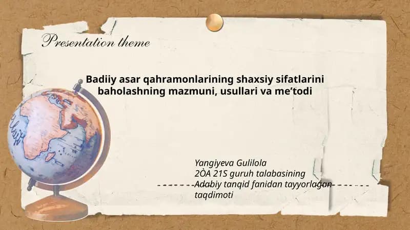 Badiiy asar qahramonlarining shaxsiy sifatlarini baholashning mazmuni, usullari va me'todi