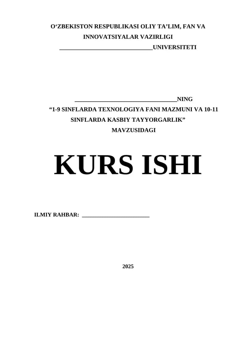1-9-Sinflarda Texnologiya Fani Mazmuni va 10-11 Sinflarda Kasbiy Tayyorgarlik Kurs Ishi