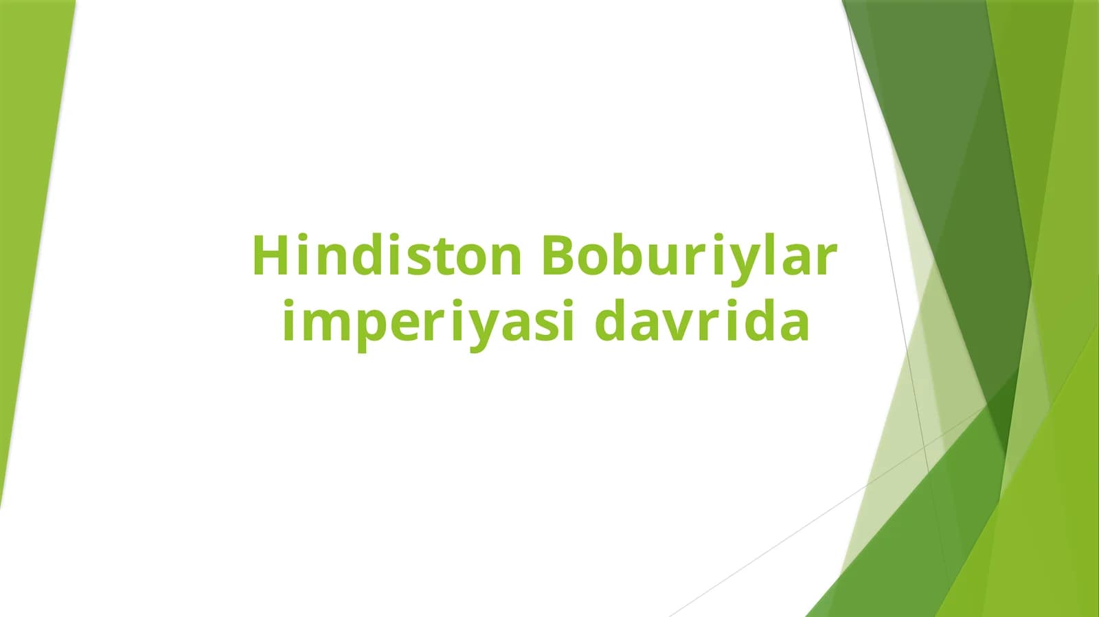 Hindiston Boburiylar imperiyasi davrida