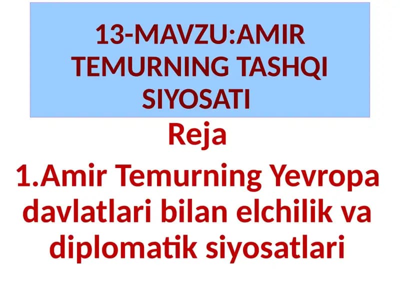 Amir Temurning Tashqi Siyosati