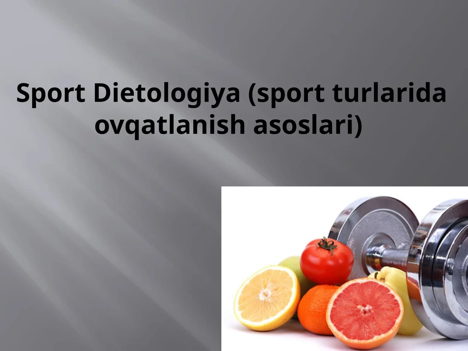 Sport Dietologiya (sportturlarida ovqatlanish asoslari)