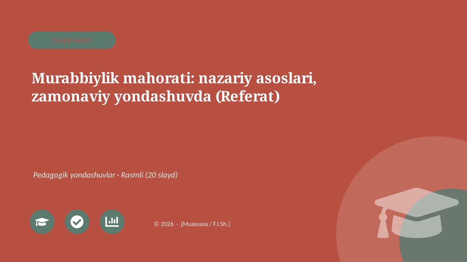 Murabbiylik mahorati: nazariy asoslari, zamonaviy yondashuvda (Referat)