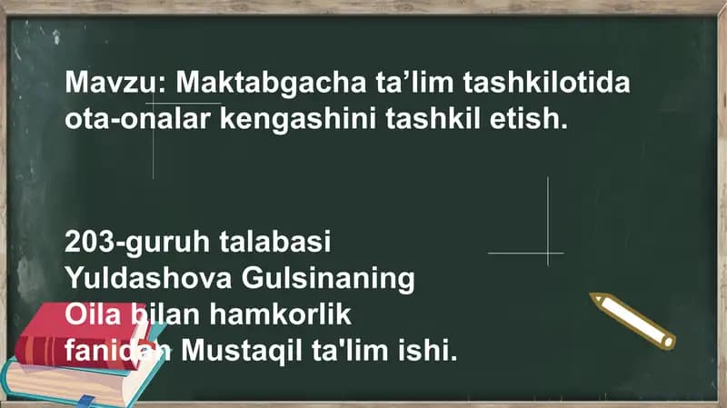Maktabgacha ta'lim tashkilotida ota-onalar bilan kengashini tashkillashtirish